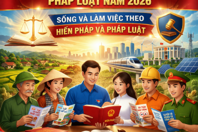 BÀI TUYÊN TRUYỀN CÔNG TÁC PHỔ BIẾN, GIÁO DỤC PHÁP LUẬT NĂM 2026